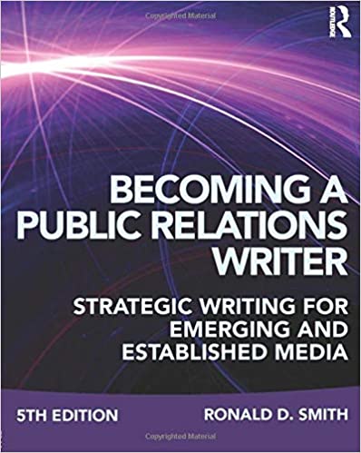 Becoming a Public Relations Writer: Strategic Writing for Emerging and Established Media (5th Edition) - Orginal Pdf